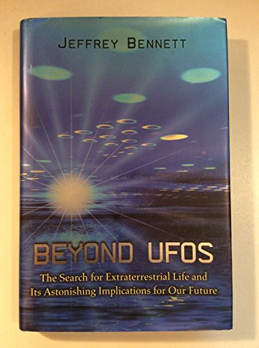 Beyond UFOs: The Search for Extraterrestrial Life and Its Astonishing Implications for Our Future
Beyond UFOs: The Search for Extraterrestrial Life and Its Astonishing Implications for Our Future