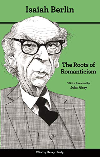The Roots of Romanticism: Second Edition (Bollingen Series, 35)