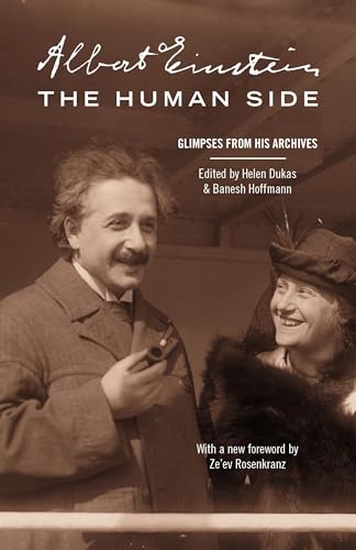 Albert Einstein, The Human Side : Glimpses from His Archives