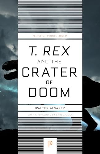 T. rex and the Crater of Doom (Princeton Science Library)