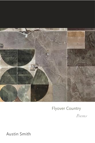 Flyover Country: Poems (Princeton Series of Contemporary Poets, 140)