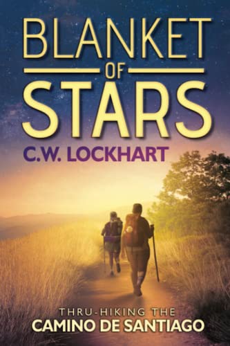 Blanket of Stars: Thru-Hiking the Camino de Santiago (Travel Adventures)
Blanket of Stars: Thru-Hiking the Camino de Santiago (Travel Adventures)