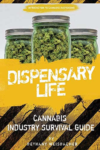 Dispensary Life: A Survival Guide to Budtending in Cannabis-Legal States
Dispensary Life: A Survival Guide to Budtending in Cannabis-Legal States