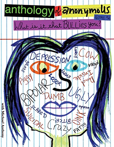 anthology of anonymoUS, Volume 2: What Is It That BULLIES You