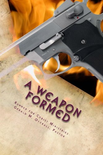 A Weapon Formed: 15 SpiritualTestimonies of Surviving Deadly Attacks