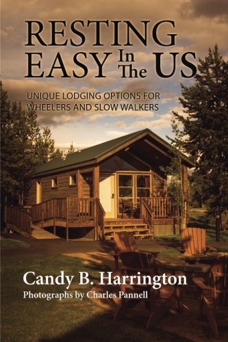 Resting Easy In The US: Unique Lodging Options for Wheelers and Slow Walkers