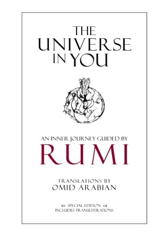 The Universe In You: An Inner Journey Guided by Rumi - Special Edition
The Universe In You: An Inner Journey Guided by Rumi - Special Edition