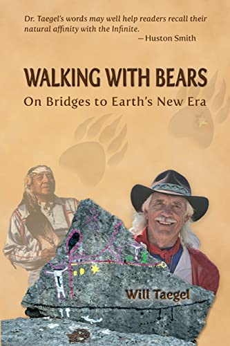 Walking With Bears: On Bridges to Earth's New Era