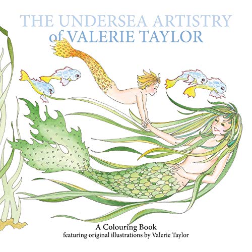 The Undersea Artistry of Valerie Taylor: A Coloring Book Featuring Original Illustrations by Valerie Taylor
The Undersea Artistry of Valerie Taylor: A Coloring Book Featuring Original Illustrations by Valerie Taylor