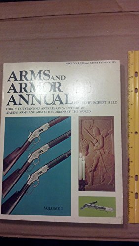 Arms and Armor Annual ; Volume One