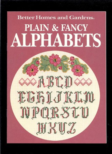 Better Homes and Gardens Plain and Fancy Alphabets