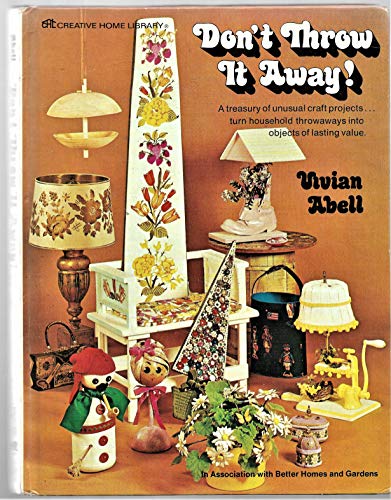 Don't Throw it Away!