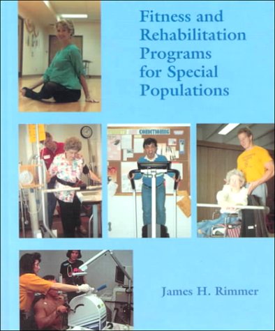 Fitness and Rehabilitation Programs for Special Populations