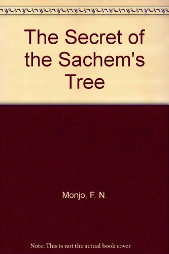 The Secret of the Sachem's Tree