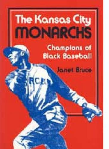 The Kansas City Monarchs: Champions of Black Baseball.