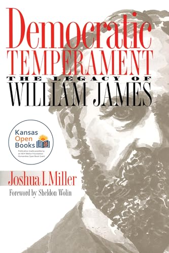 Democratic Temperament: The Legacy of William James.