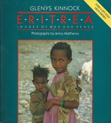Eritrea: Images of War and Peace