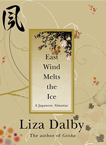 East Wind Melts the Ice: A Memoir Through the Seasons
