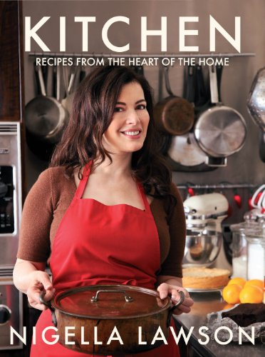 Kitchen: Recipes from the Heart of the Home 1st 1st signed by the author