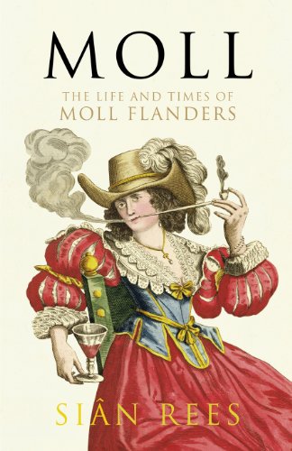Moll. The Life and Times of Moll Flanders.