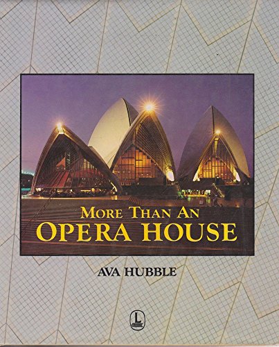 More Than An Opera House