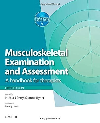 Musculoskeletal Examination and Assessment - Volume 1: A Handbook for Therapists, 5e (Physiotherapy Essentials)
Musculoskeletal Examination and Assessment - Volume 1: A Handbook for Therapists, 5e (Physiotherapy Essentials)