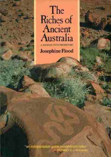 Riches of Ancient Australia: A Journey into Prehistory