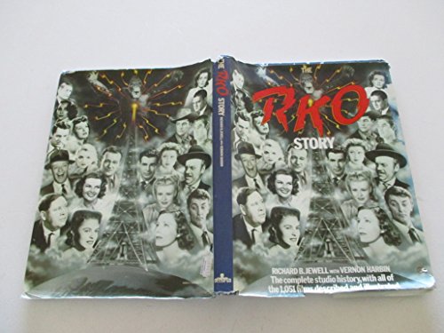 The RKO Story. The Complete Studio History, with All of the 1051 Films Described and Illustrated