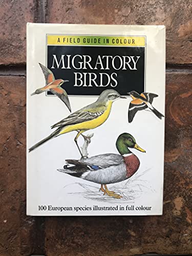 Migratory Birds, A Field Guide in Colour