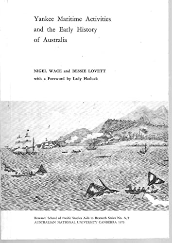 Yankee Marine Activities and the Early History of Australia.