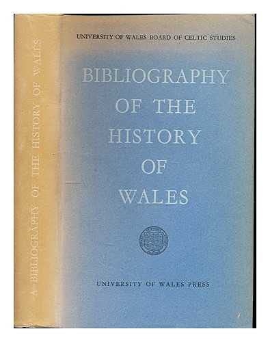 A Bibliography of the History of Wales
