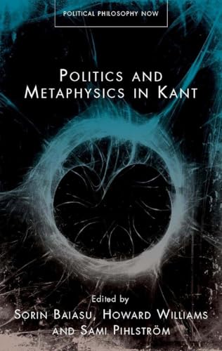 Politics and Metaphysics in Kant