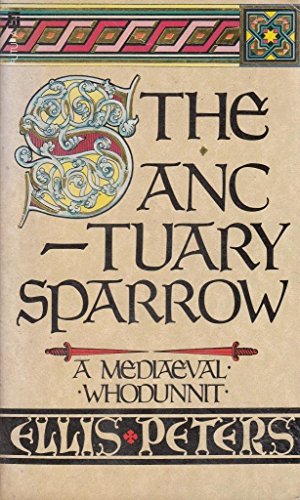 The Sanctuary Sparrow : a Medieval Whodunnit
