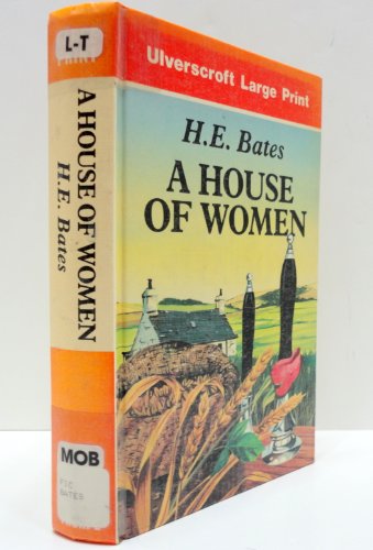 A House Of Women (LARGE PRINT EDITION)