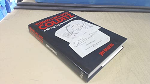 Tunnelling into Colditz: A mining engineer in captivity