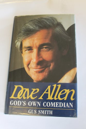 Dave Allen - God's Own Comedian.