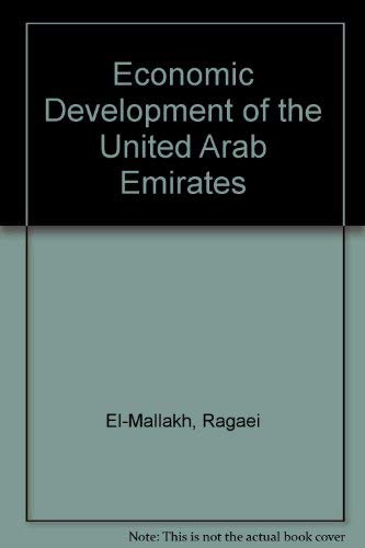 The Economic Development of the United Arab Emirates.