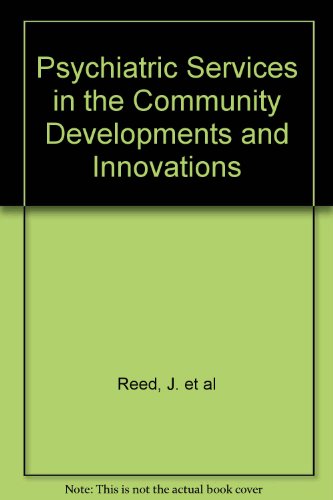 Psychiatric Services in the Community: Developments and Innovations