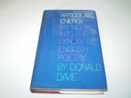 Articulate energy: An inquiry into the syntax of English poetry