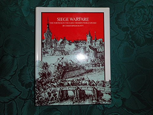 Siege Warfare The fortress in the early modern world 1494-1660