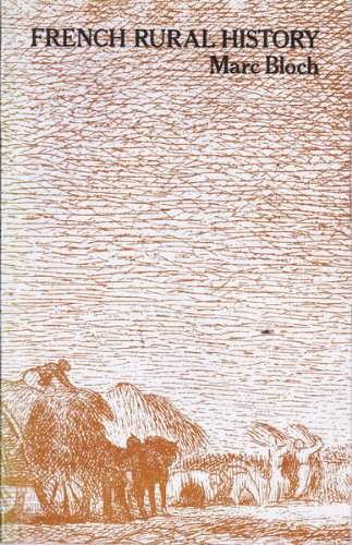 French Rural History: An Essay on Its Basic Characteristics