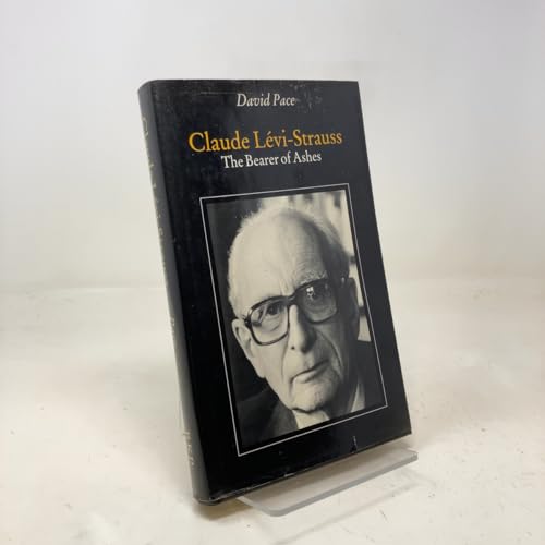 Claude Levi-strauss:bearer Ashes