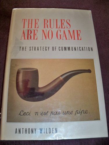 The Rules of No Game: The Strategy of Communication