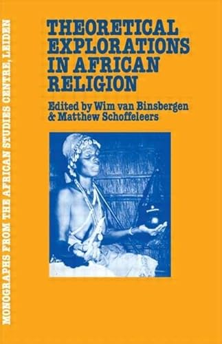 Theoretical Explorations in African Religion