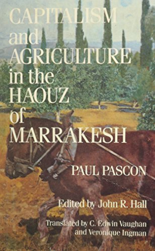 Capitalism and Agriculture in the Haouz of Marrakesh