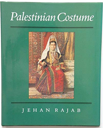 PALESTINIAN COSTUME [HARDBACK] [SMALL TEAR IN DUST COVER, LIGHTLY BUMPED CORNERS]