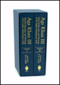 Aga Khan III: 2 Volume Set Selected Speeches and Writings of Sir Sultan Muhammad Shah, Vol. I [19...