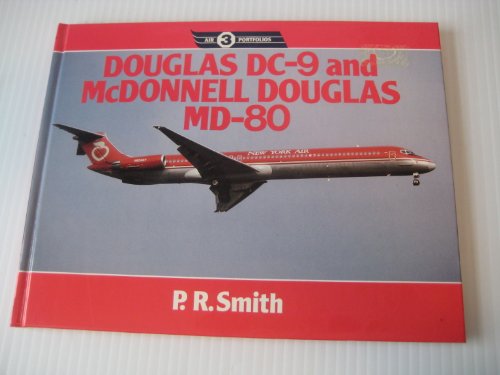 Douglas Dc-9 and McDonnell Douglas Md-80 (Air Portfolios 3)