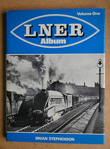 L.N.E.R.Album: v. 1