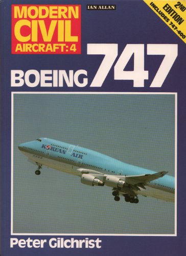Boeing 747 [ Modern Civil Aircraft: 4 ].